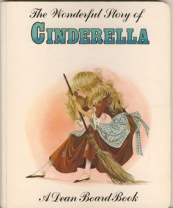 Janet Anne Grahame Johnstone Dean Board Book The Wonderful Story of Cinderella