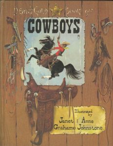 Janet Anne Grahame Johnstone Deans Gold Star Book of Cowboys