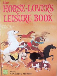 Janet Anne Grahame Johnstone Genevieve Murphy The Horse Lovers Leisure Book