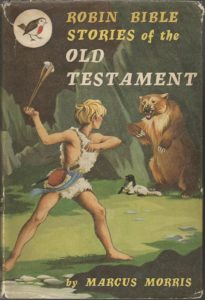 Janet Anne Grahame Johnstone Marcus Morris Robin Bible Stories of the Old Testament