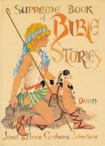 Janet Anne Grahame Johnstone Supreme Book of Bible Stories