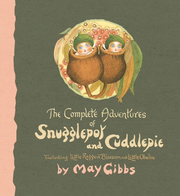 May Gibbs Complete Adventures of Snugglepot and Cuddlepie cover sm