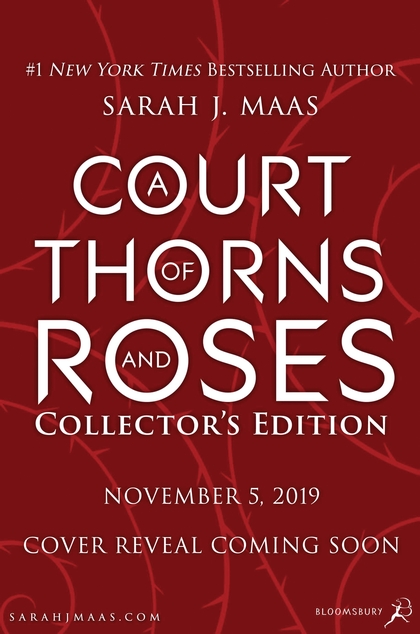 Sarah J Maas Court of Thorns and Roses Collectors coming soon 1