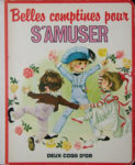 GJT French Belles comptines pour samuser little tots book of nursery rhymes deux coqs dor 1981