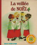 GJT French La veillee de noel Christmas Carols deux coqs dor 1981