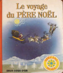 GJT French Le voyage du pere noel Santa Claus is coming to town deux coqs dor