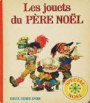 GJT French Les jouets du pere noel Santas Toy Shop deux coqs dor 1981