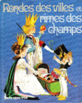GJT French Rondes des villes et rimes des champs deux coqs dor 1979 Deans new gift book 1983 271920451X