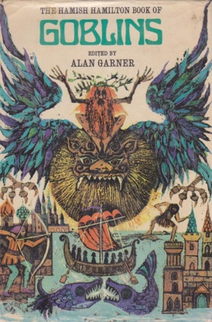 Hamish Hamilton Book of Goblins Alan Garner
