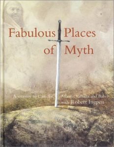 fabulous places of myth ingpen