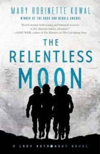 mary robinette kowal relentless moon