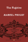 Proust Fugitive Penguin Deluxe