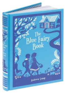 BN Rainbow Lang Blue Fairy Book Blue Fairy Book 9781435142848 2013 rev