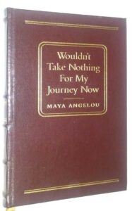 BN original Angelou Wouldnt Take Nothing 076070385X 1996