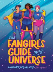 maggs fangirls guide to the universe