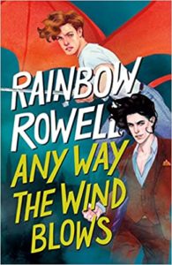 rowell any way the wind blows us