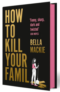 mackie-how-to-kill-your-family-waterstones-sp