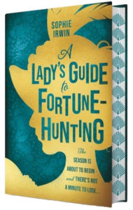 sophie irwin a lady's guide to fortune-hunting waterstones spredges