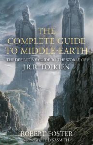 foster complete guide to middle earth