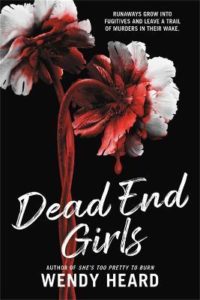 heard dead end girls