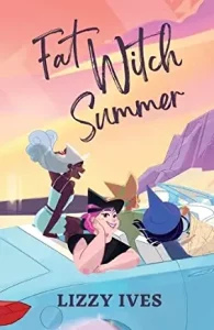 ives fat witch summer