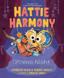 olsen hattie harmony opening night