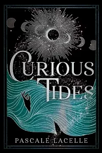 lacelle curious tides