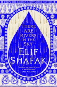 shafak rivers in the sky